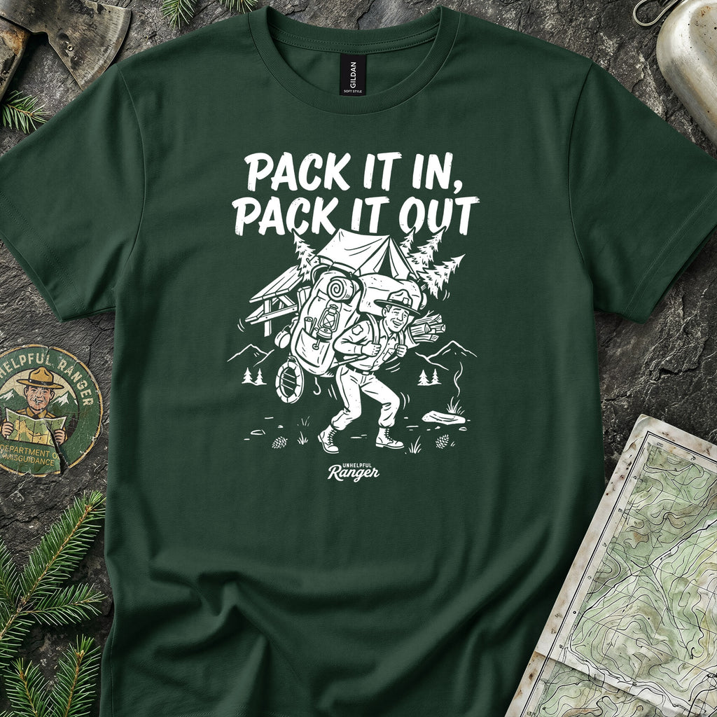 Pack It In, Pack It Out T-Shirt