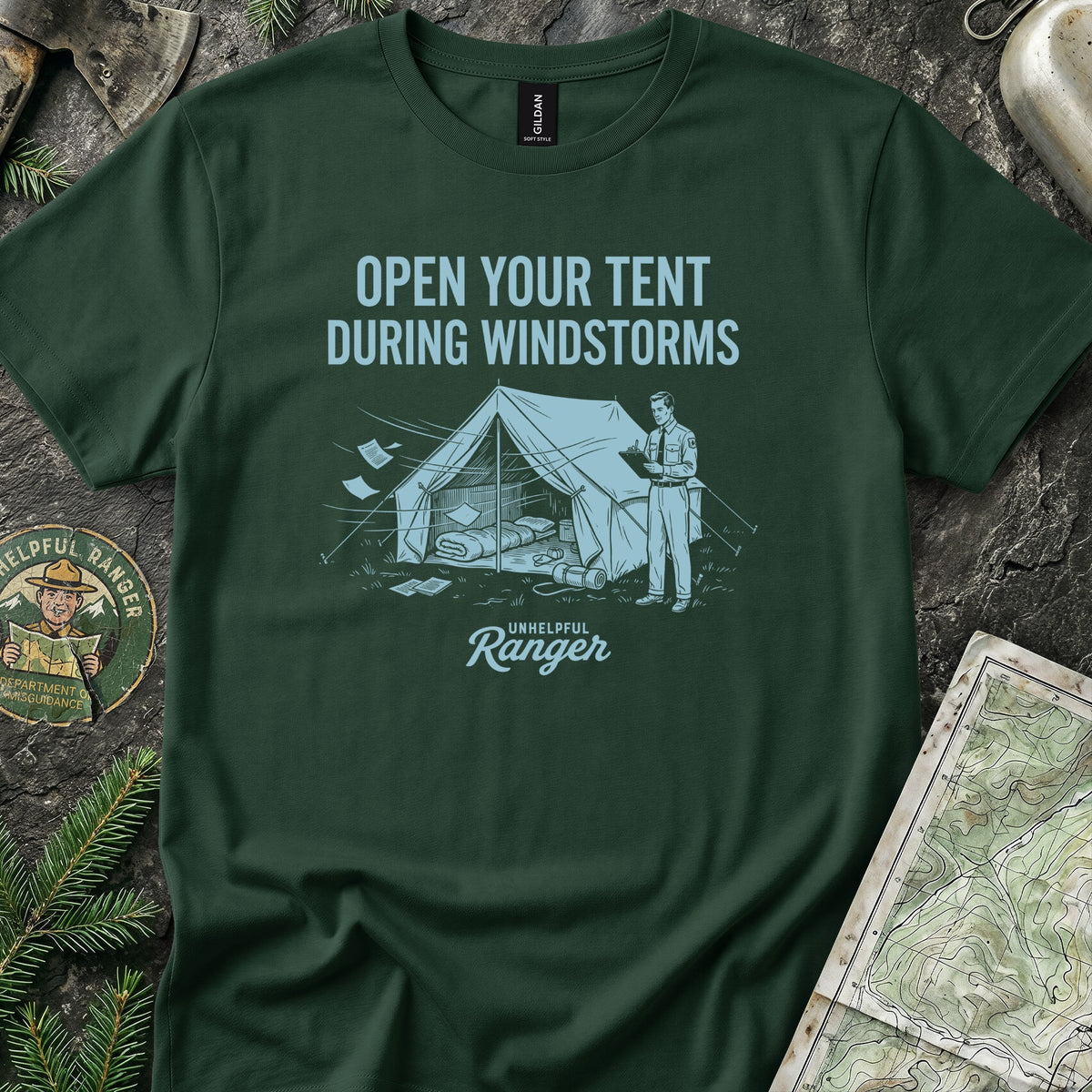 Open Your Tent During Windstorms T-Shirt
