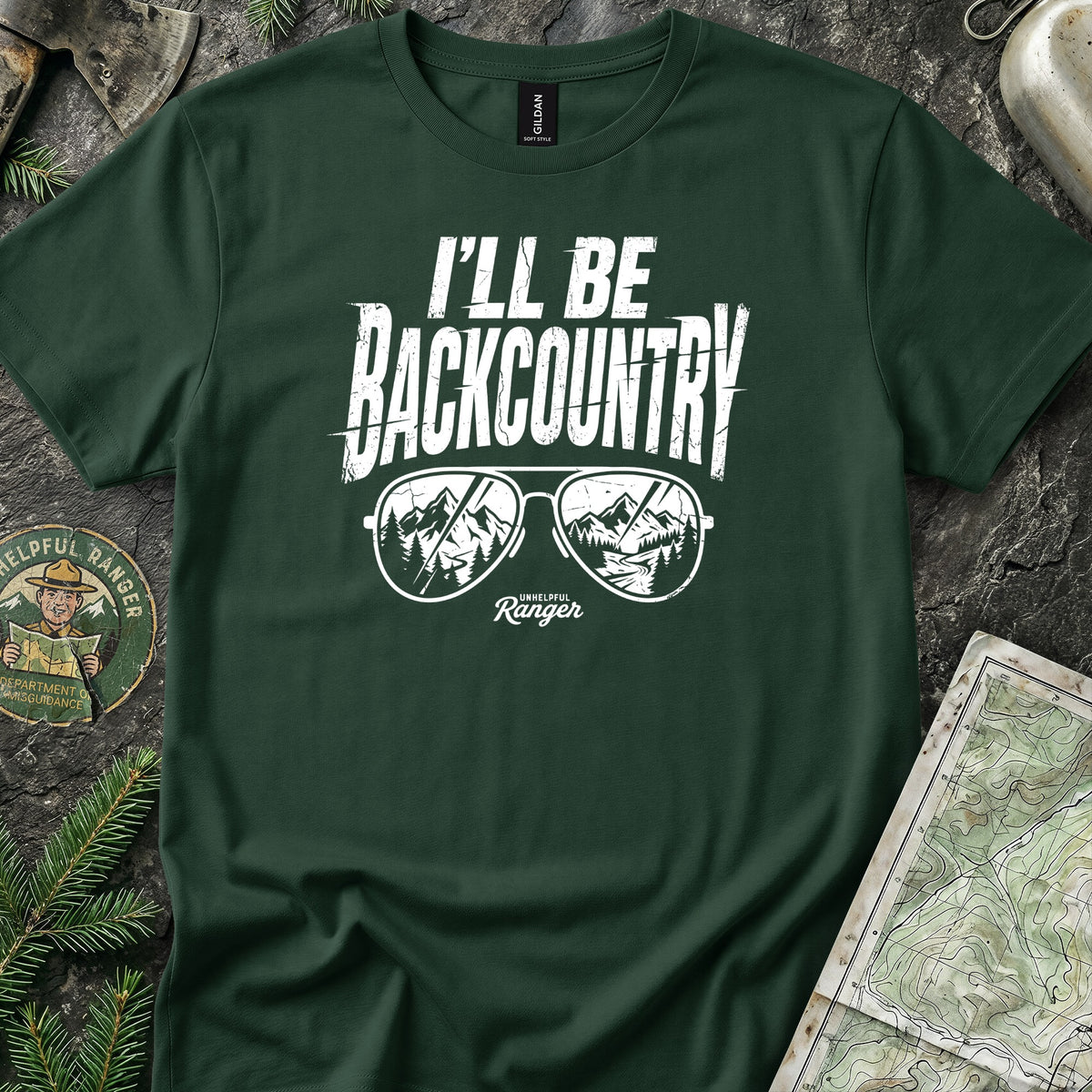 I'll Be Backcountry T-Shirt
