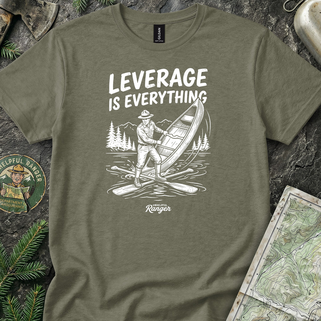 Leverage is Everything T-Shirt
