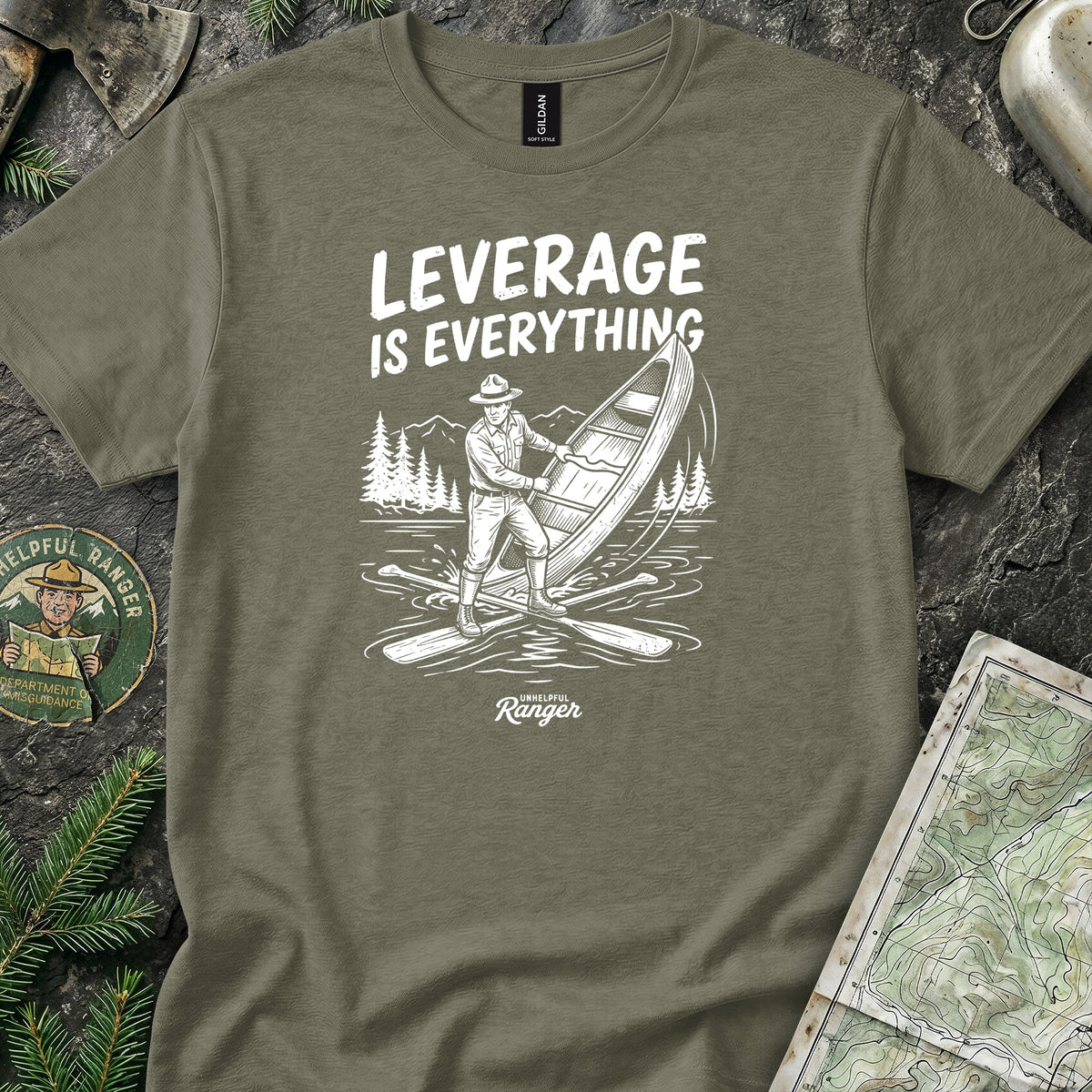 Leverage is Everything T-Shirt