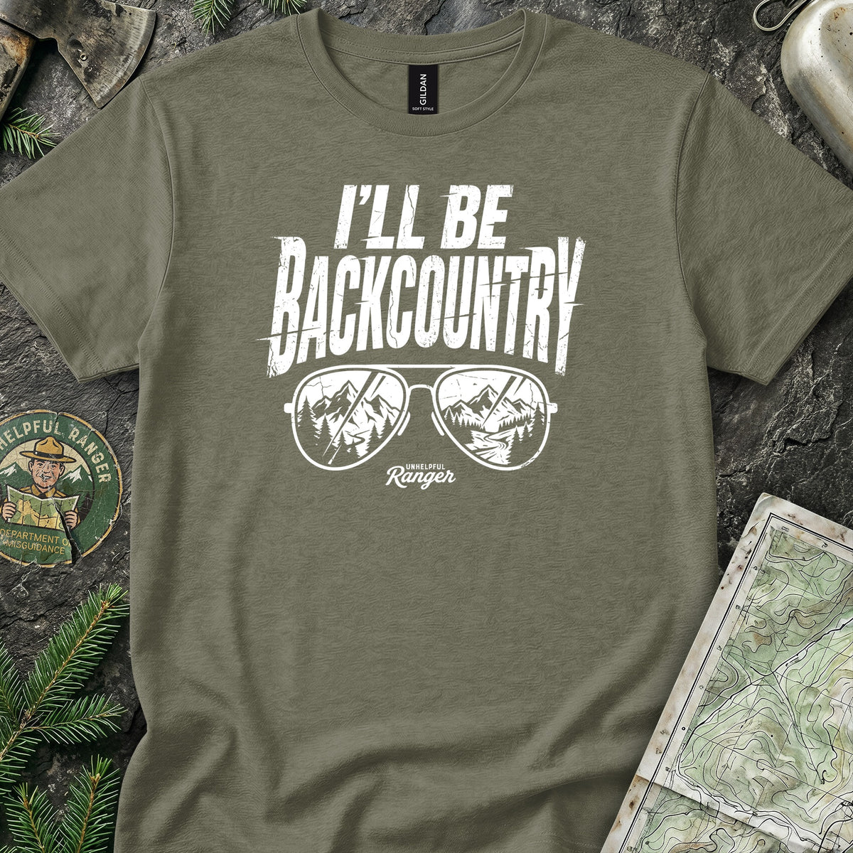 I'll Be Backcountry T-Shirt