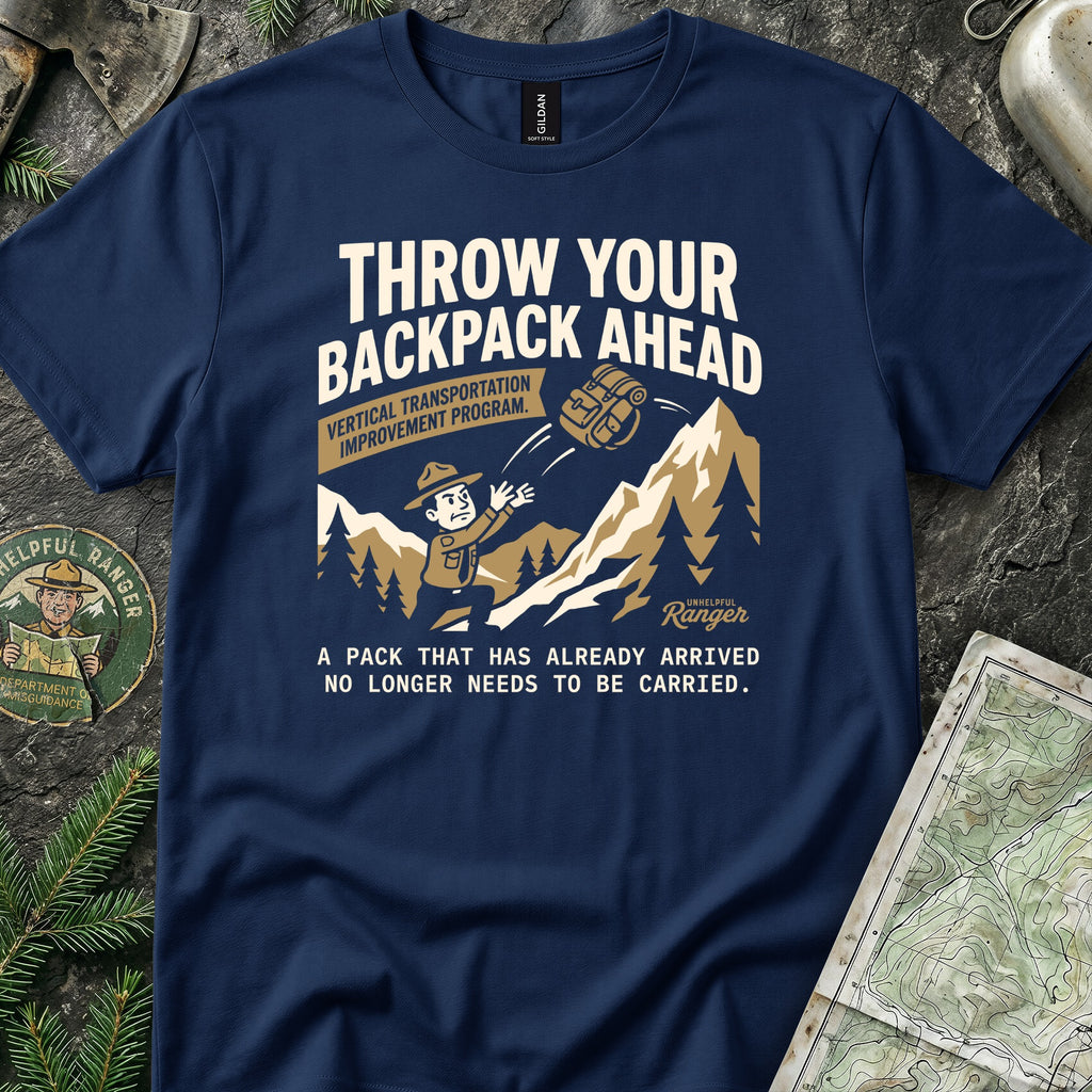 Throw Your Backpack Ahead T-Shirt