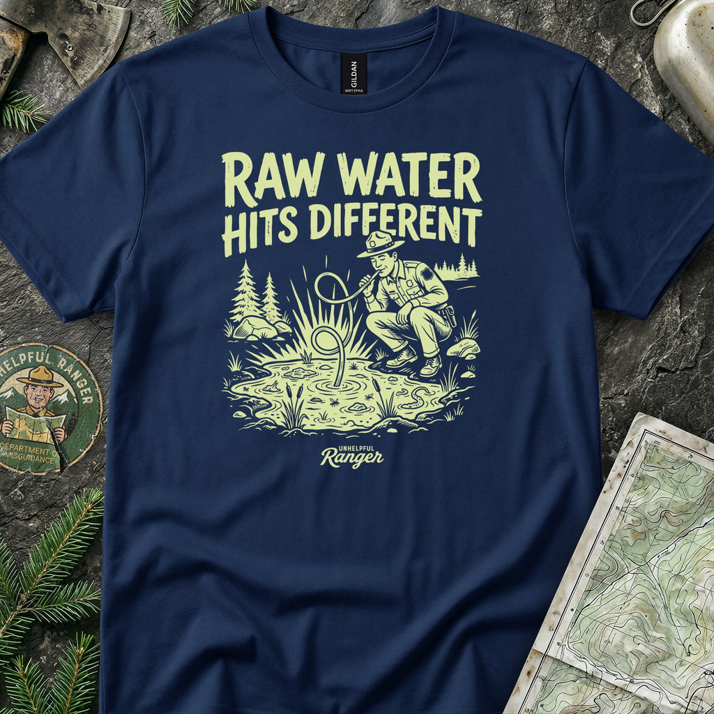Raw Water Hits Different T-Shirt