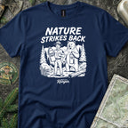 Nature Strikes Back T-Shirt