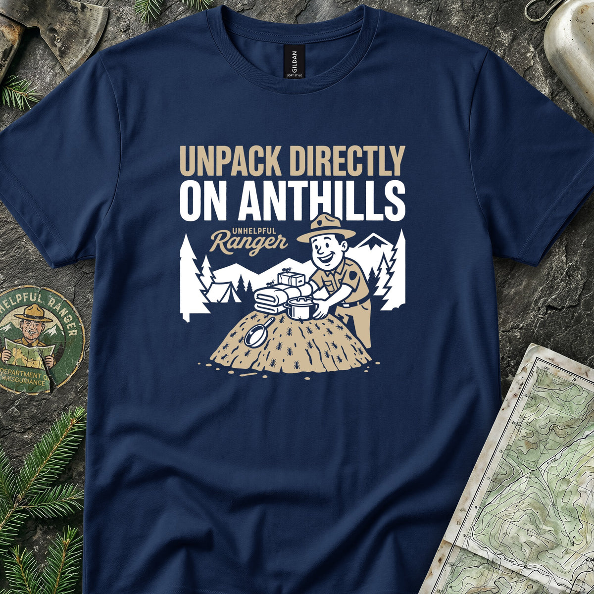 Unpack Directly on Ant Hills T-Shirt