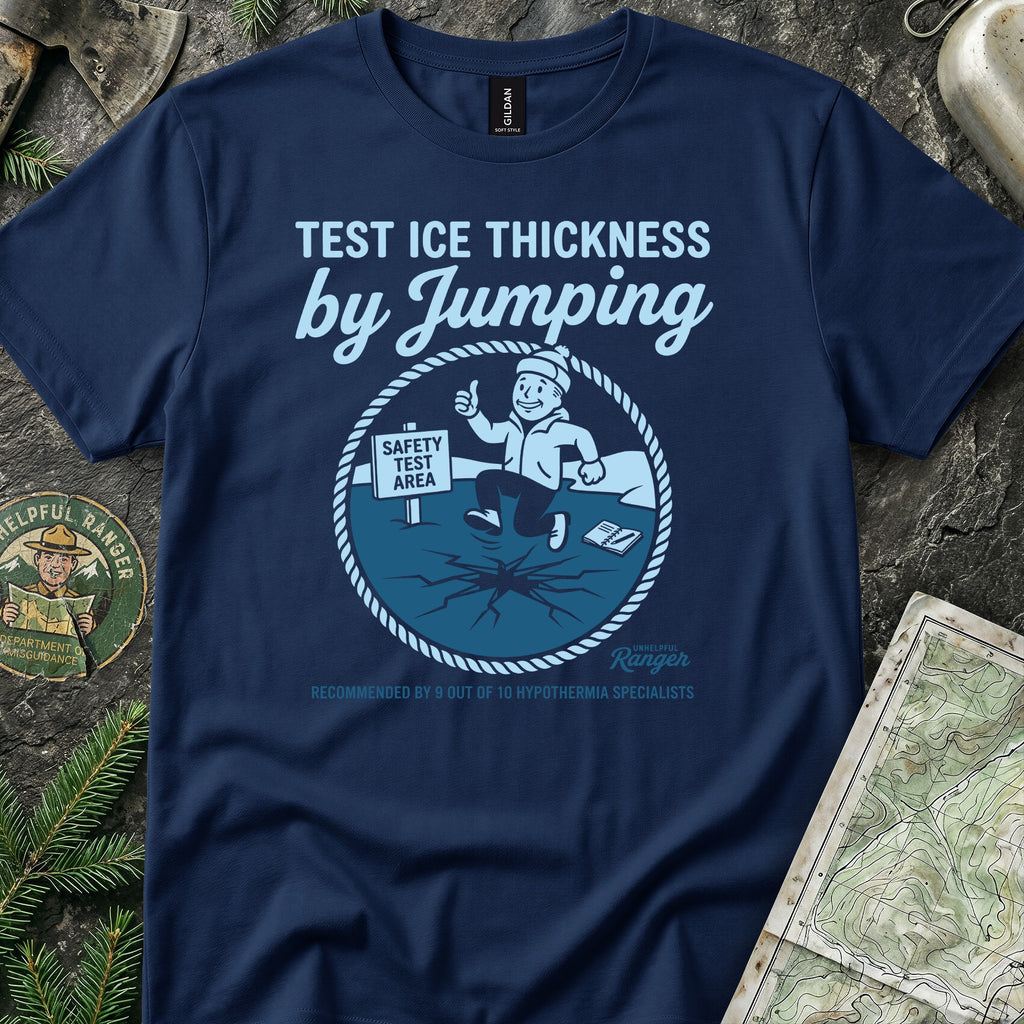 How to Test Ice Thickness T-Shirt