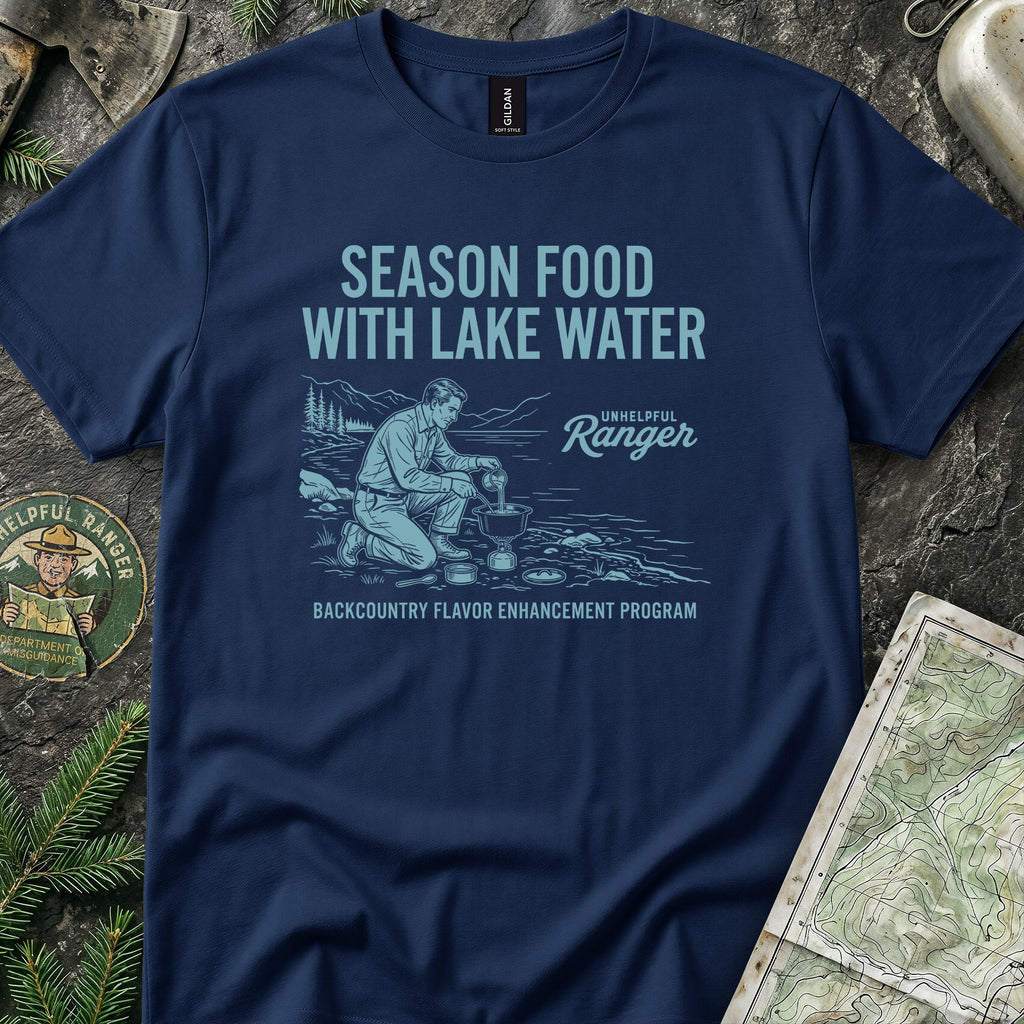 Season Food with Lake Water T-Shirt