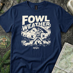 Fowl Weather T-Shirt