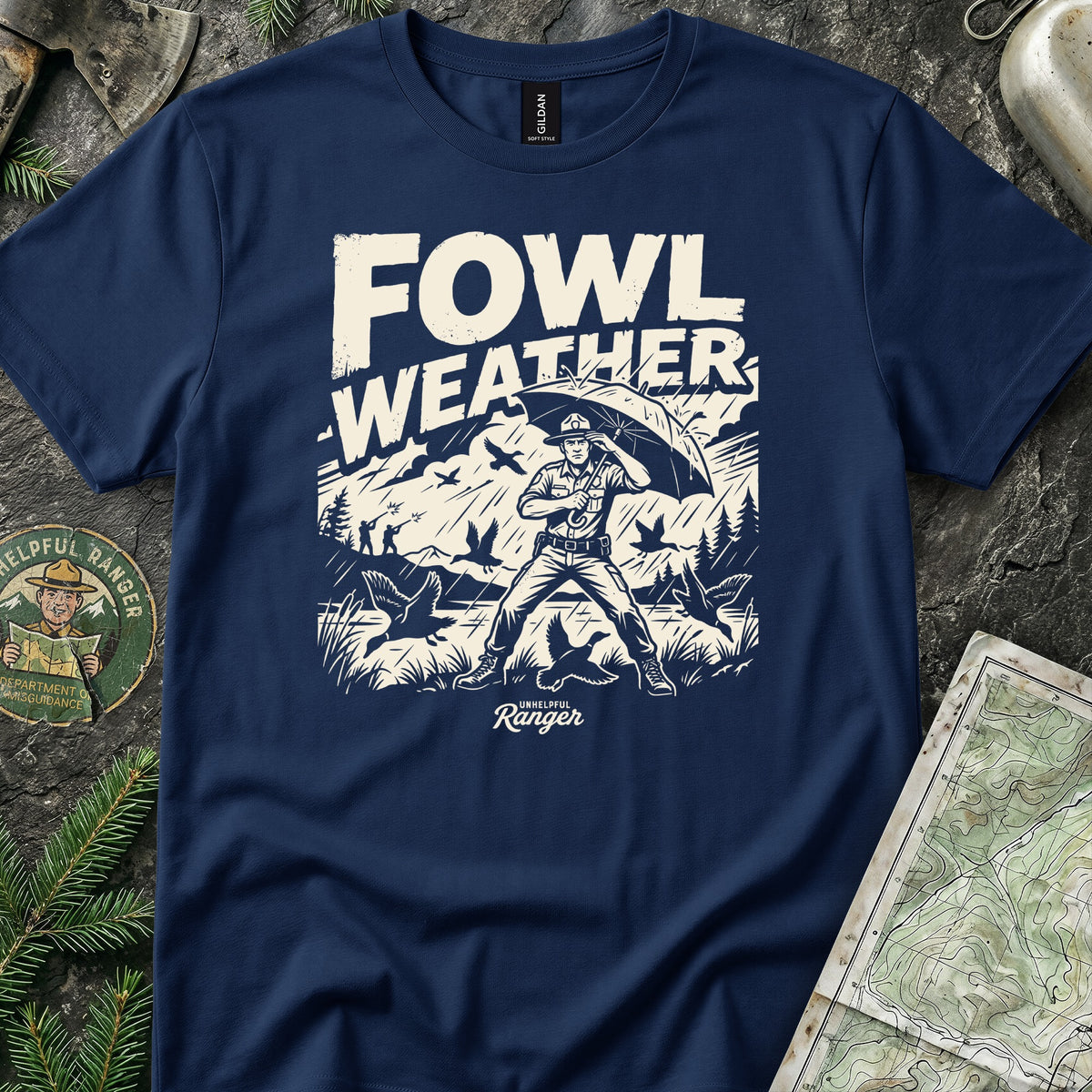 Fowl Weather T-Shirt