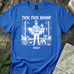 Tick, Tick Boom T-Shirt